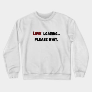 Anything ... can be loading, please wait. Crewneck Sweatshirt